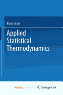 Applied Statistical Thermodynamics