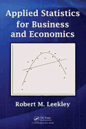 Applied Statistics for Business and Economics