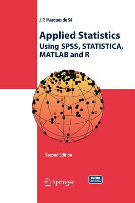 Applied Statistics Using Spss, Statistica, MATLAB and R - Marques de S, Joaquim P