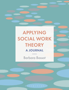 Applying Social Work Theory: A Journal