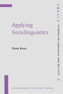 Applying Sociolinguistics: Domains and Face-To-Face Interaction