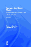 Applying the Rasch Model: Fundamental Measurement in the Human Sciences, Third Edition