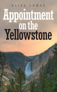 Appointment on the Yellowstone