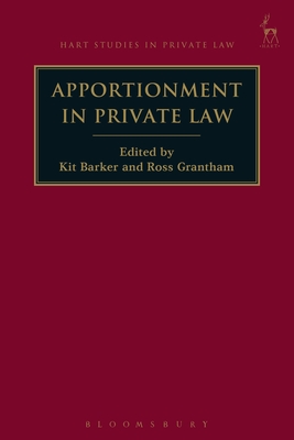 Apportionment in Private Law - Barker, Kit (Editor), and Grantham, Ross (Editor)