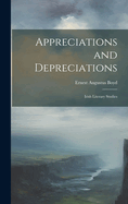 Appreciations and Depreciations: Irish Literary Studies