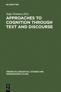 Approaches to Cognition Through Text and Discourse