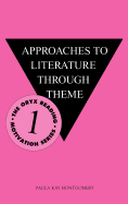 Approaches to Literature Through Theme