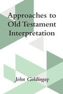 Approaches to Old Testament Interpretation