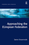 Approaching the European Federation?