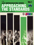 Approaching the Standards, Vol 1: E-Flat, Book & Online Audio