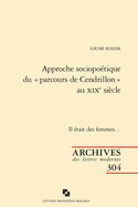Approche Sociopoetique Du Parcours de Cendrillon Au XIXe Siecle: Il Etait Des Femmes...