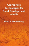 Appropriate Technologies for Rural Development in India