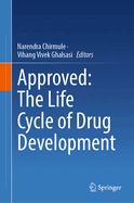 Approved: The Life Cycle of Drug Development