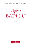 Apr?s Badiou