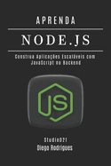 Aprenda Node.Js: Construa Aplicações Escaláveis com JavaScript no Backend