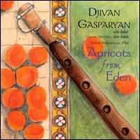 Apricots from Eden - Djivan Gasparyan