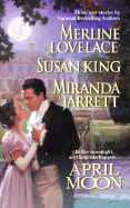 April Moon - Lovelace, Merline, and Jarrett, Miranda, and King, Susan