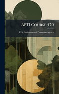 APTI Course 470