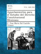 Apuntamientos para el estudio del derecho constitucional mexicano