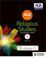 AQA A-Level Religious Studies Year 1: Including AS