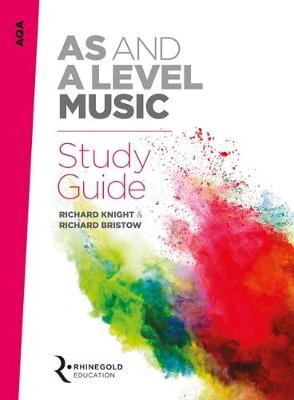 AQA AS And A Level Music Study Guide - Knight, Richard, and Bristow, Richard