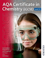AQA Certificate in Chemistry IGCSE Level 1/2: Level 1/2