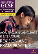 AQA English Language and Literature Revision and Exam Practice: York Notes for GCSE: Everything you need to catch up, study and prepare for 2025 and 2026 assessments and exams