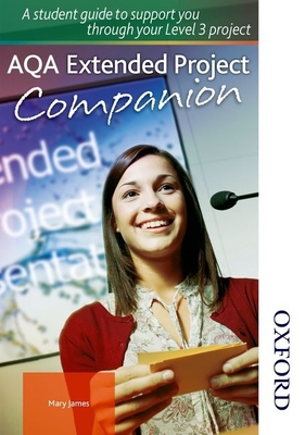 Aqa Extended Project Student Companion - James, Mary (Contributions by)