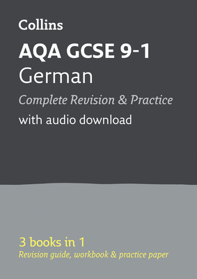 AQA GCSE 9-1 German All-in-One Complete Revision and Practice: Ideal for the 2024 and 2025 Exams - Collins GCSE, and Gray, Oliver, and Laycock, Keely