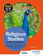 AQA GCSE (9-1) Religious Studies Specification A: Christianity, Hinduism, Sikhism and the Religious, Philosophical and Ethical Themes