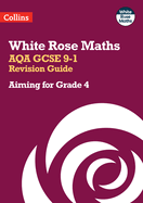 AQA GCSE 9-1 Revision Guide: Aiming for Grade 4: Ideal for the 2025 and 2026 Exams