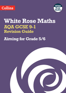 AQA GCSE 9-1 Revision Guide: Aiming for Grade 5/6: Ideal for the 2025 and 2026 Exams