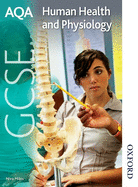 AQA GCSE Human Health and Physiology: Student's Book