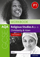 AQA GCSE Religious Studies A (9-1) Workbook: Christianity and Islam for Paper 1: Get Revision with Results