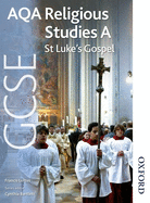 Aqa GCSE Religious Studies a - St Luke's Gospel