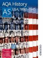 AQA History AS Unit 1: USA, 1890-1945