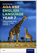 AQA KS3 English Language: Key Stage 3: AQA KS3 English Language: Year 7 test workbook