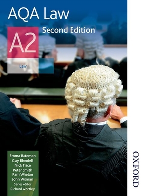 AQA Law A2 - Blundell, Guy, and Bateman, Emma, and Smith, Peter