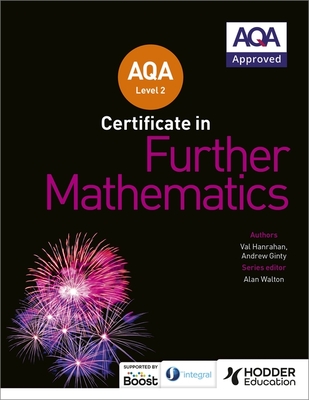 AQA Level 2 Certificate in Further Mathematics - Ginty, Andrew, and Hanrahan, Val