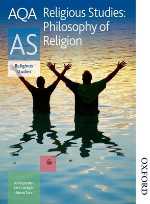 Aqa Religious Studies as Philosophy of Religion - Jordan, Anne, and Lockyer, Neil, and Tate, Edwin