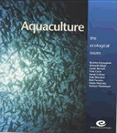 Aquaculture: The Ecological Issues - Davenport, J C, and Black, Kenneth D, and Burnell, Gavin