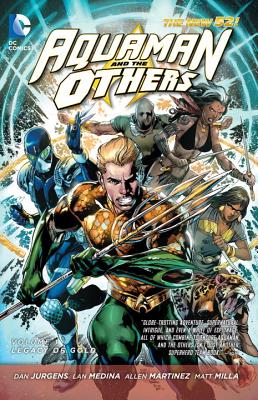 Aquaman And The Others Vol. 1: Legacy of Gold - Jurgens, Dan