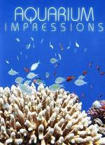 Aquarium Impressions