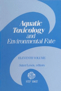 Aquatic Toxicology and Environmental Fate