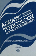 Aquatic Toxicology and Hazard Assessment: Stp 971