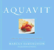 Aquavit: And the New Scandinavian Cuisine