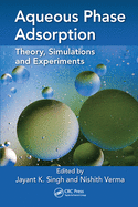 Aqueous Phase Adsorption: Theory, Simulations and Experiments