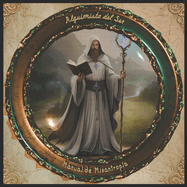 Aquimista del Ser: Manual de Misantropa