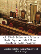 AR 25-6: Military Affiliate Radio System (Mars) and Amateur Radio Program