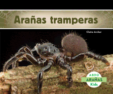 Araas Tramperas (Trapdoor Spiders) (Spanish Version)